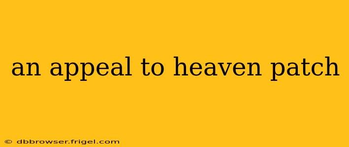 an appeal to heaven patch