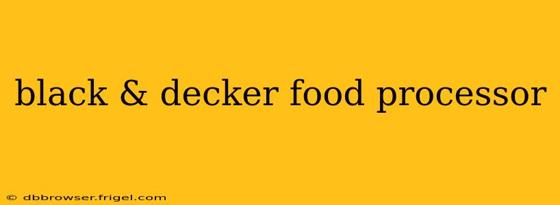 black & decker food processor