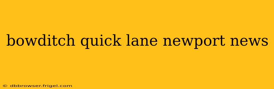 bowditch quick lane newport news