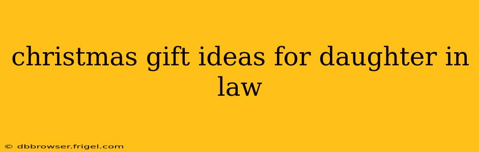 christmas gift ideas for daughter in law