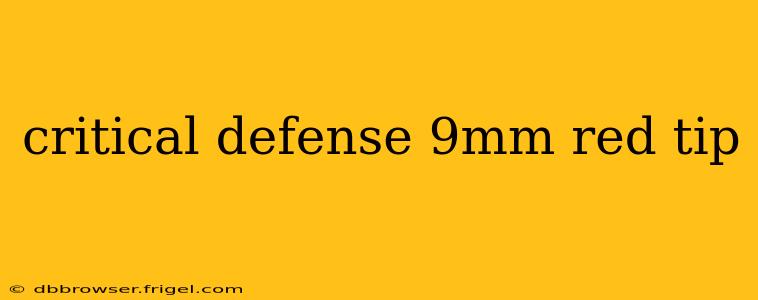 critical defense 9mm red tip