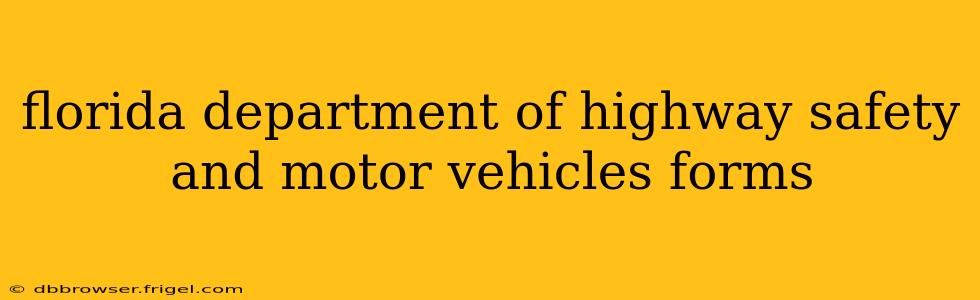 florida department of highway safety and motor vehicles forms