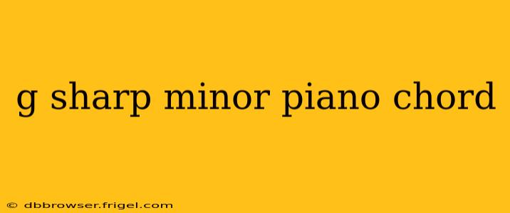 g sharp minor piano chord