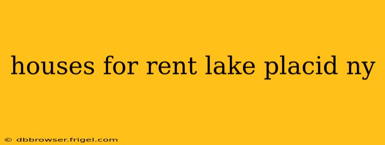 houses for rent lake placid ny