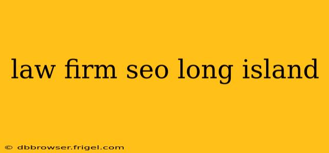 law firm seo long island