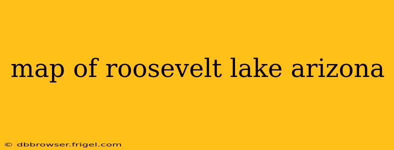 map of roosevelt lake arizona