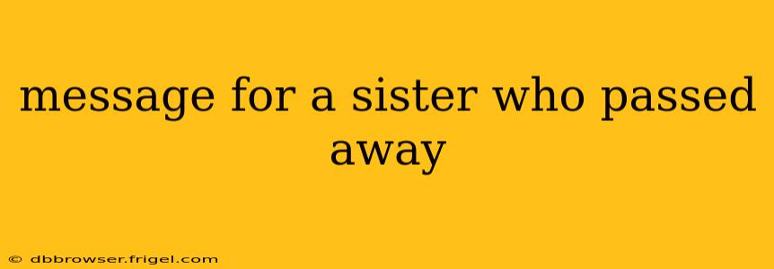 message for a sister who passed away