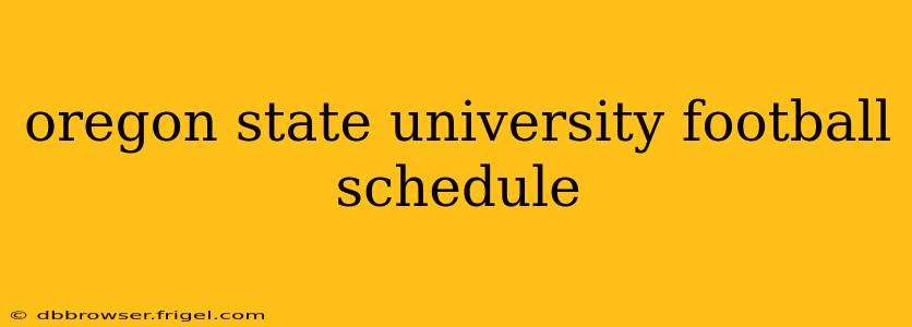 oregon state university football schedule