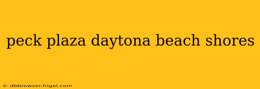 peck plaza daytona beach shores