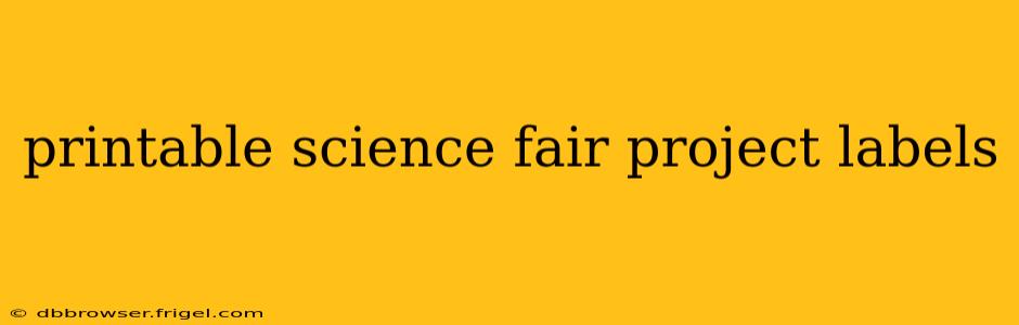 printable science fair project labels