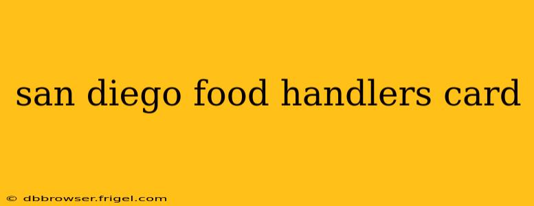 san diego food handlers card