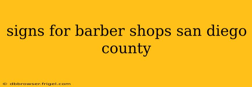 signs for barber shops san diego county