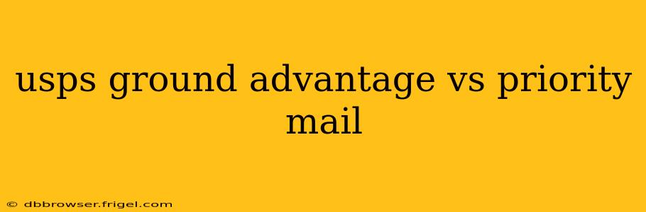 usps ground advantage vs priority mail