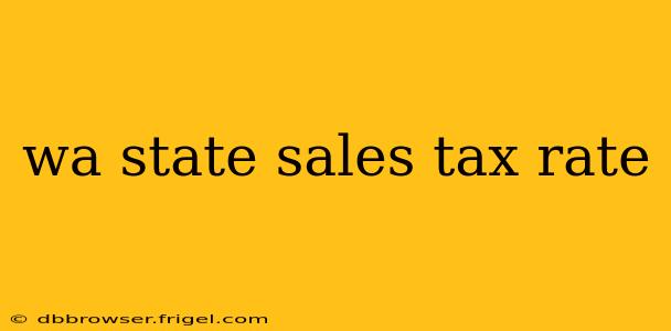 wa state sales tax rate