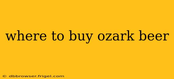 where to buy ozark beer